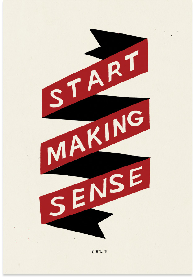 Start Making Sense XTOTL